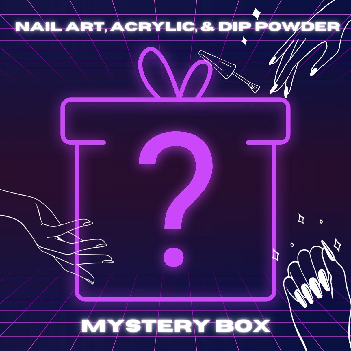 Mystery Boxes - Nail Art, Acrylic, Dip Powder